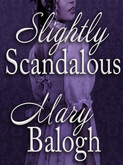 Title details for Slightly Scandalous by Mary Balogh - Wait list